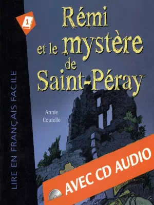 Rémi et le mystère de Saint-Péray