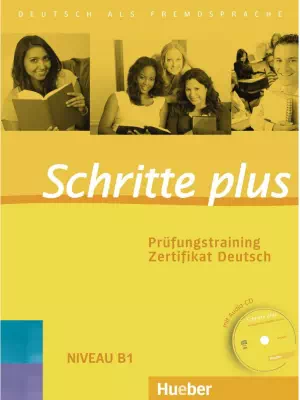 Schritte plus Prüfungstraining Zertifikat Deutsch B1