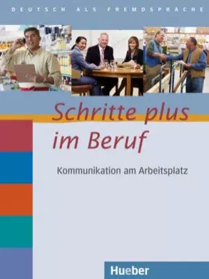 Schritte plus im Beruf 2-6 Kommunikation am Arbeitsplatz