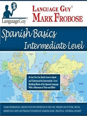 Spanish Basics Intermediate Level