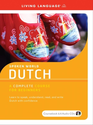 Spoken World Dutch A Complete Course for Beginners