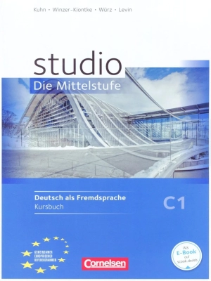 Studio Die Mittelstufe C1 Kursbuch mit Audio