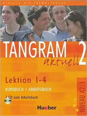Tangram aktuell 2 – Lektion 1–4 Kursbuch + Arbeitsbuch mit Audio-CD zum Arbeitsbuch