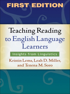 Teaching Reading to English Language Learners: Insights from Linguistics