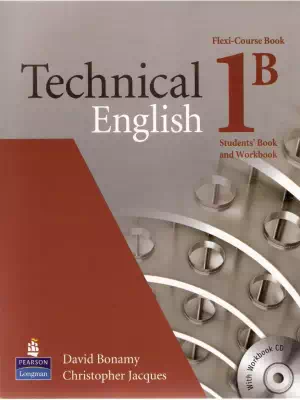 Technical English 1B: Student's book and Workbook Flexi-Course Book Technical English 1B: Student's book and Workbook Flexi-Course Book
