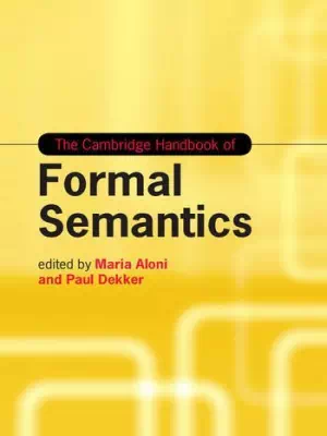 The Cambridge Handbook of Formal Semantics