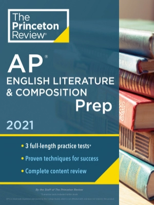 The Princeton Review AP English Literature & Composition Prep 2021