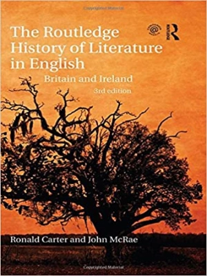 The Routledge History of Literature in English: Britain and Ireland (3rd Edition)