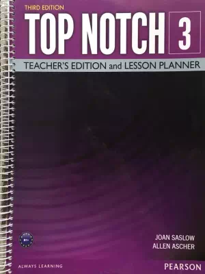 Top Notch 3 Teacher’s Edition and Lesson Planner + Tests (3rd edition)