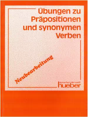 Übungen zu Präpositionen und synonymen Verben