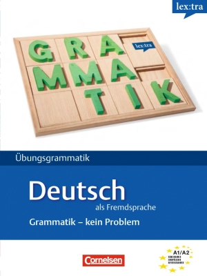 Übungsgrammatik Deutsch Grammatik - Kein Problem