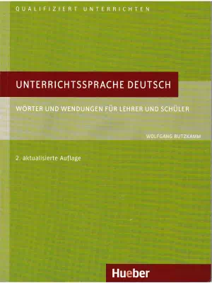 Unterrichtssprache Deutsch Wörter und Wendungen für Lehrer und Schüler
