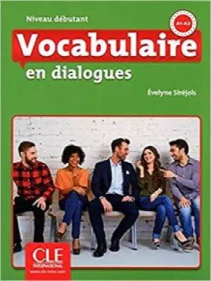  Vocabulaire en dialogues Niveau débutant: Livre + CD (2ème édition)