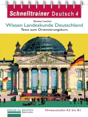 Wissen Landeskunde Deutschland Tests zum Orientierungskurs
