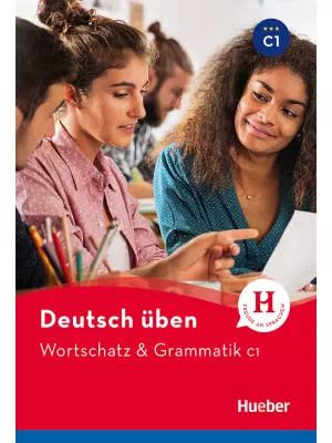 Wortschatz & Grammatik C1