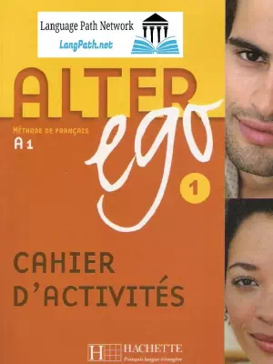 Alter ego A1: cahier d'activités